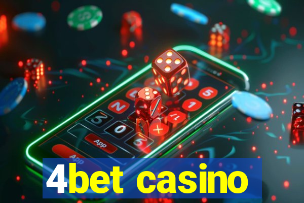 4bet casino